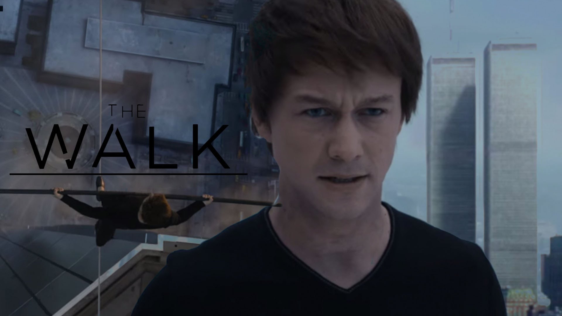 The Walk: (2015)